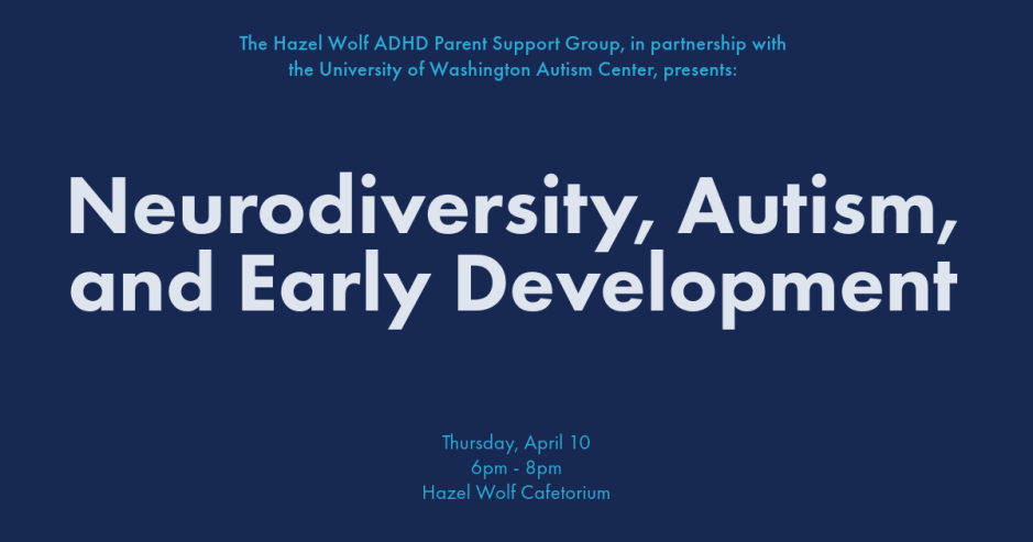 "Neurodiversity, Autism, and Early Development" text on blue background